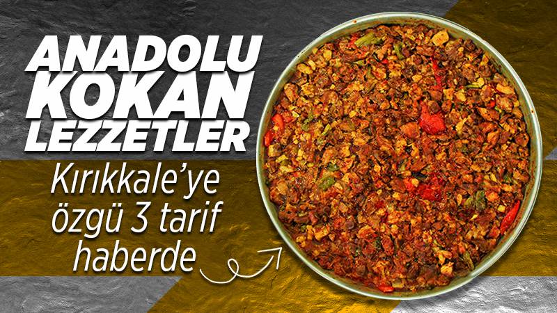 Anadolu kokan lezzetler