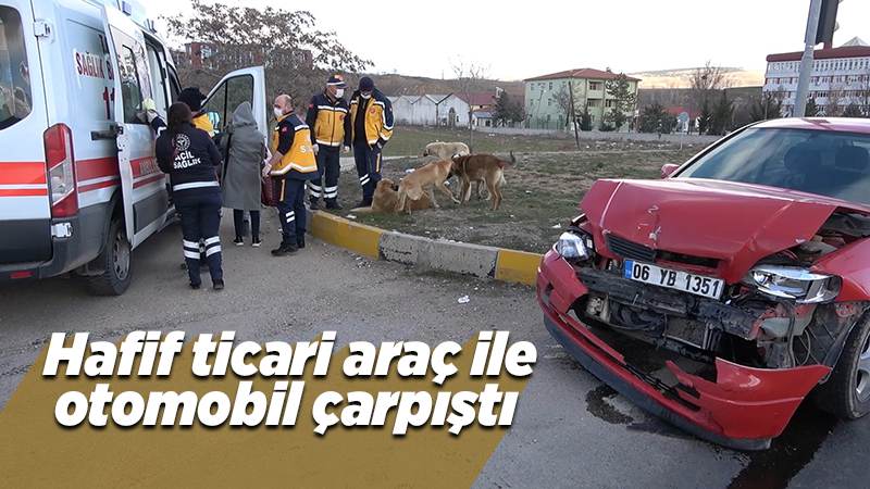 Kırıkkale'de hafif ticari araç ile otomobil çarpıştı