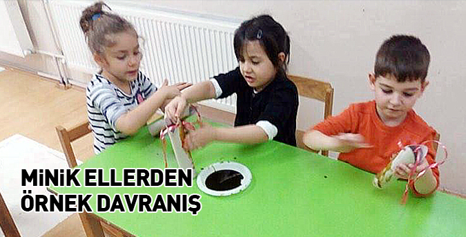 Minik ellerden örnek davranış