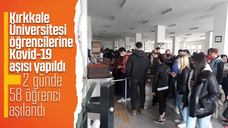 KÜ öğrencilerine Kovid-19 aşısı yapıldı