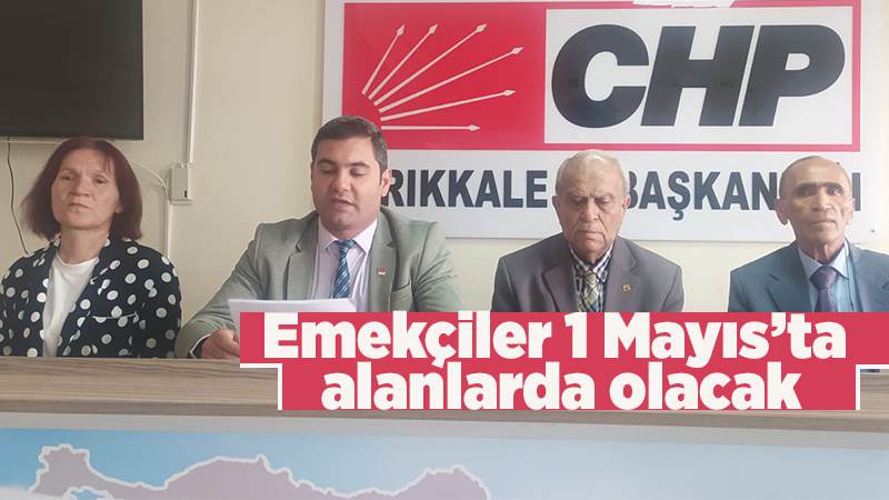 Emekçiler 1 Mayıs’ta alanlarda olacak 