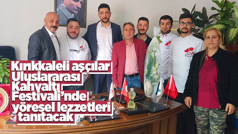 Kırıkkaleli aşçılar, Kırıkkale’nin lezzetlerini tanıtacak