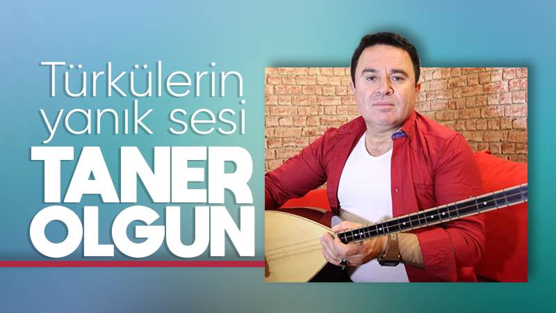 Türkülerin yanık sesi Taner Olgun