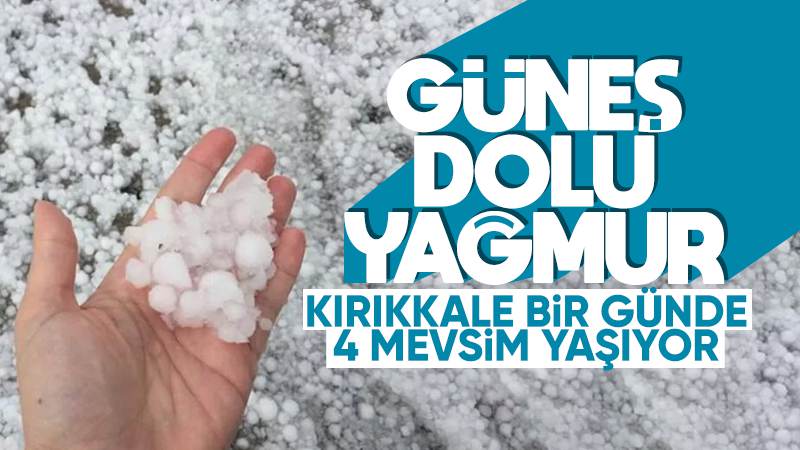 Dolu yağışı etkili oldu 