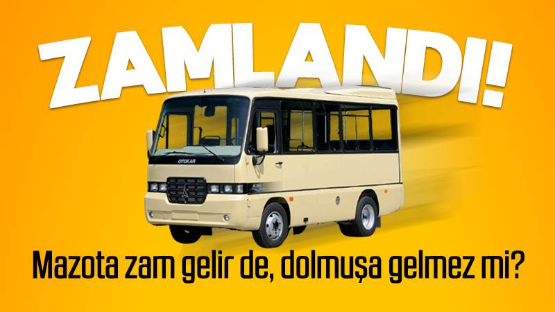 Dolmuş ücretlerine zam