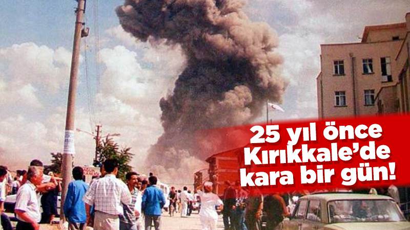 Kırıkkale tarihinin kara günü!  3 Temmuz