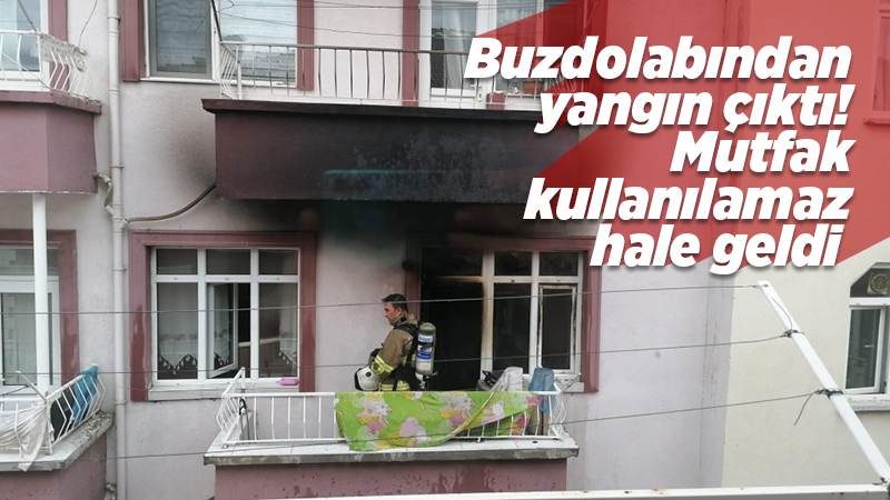 Buzdolabından yangın çıktı! Mutfak kullanılamaz hale geldi 