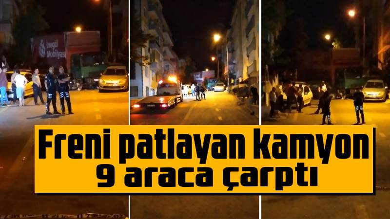 Freni patlayan kamyon, 9 araca çarptı
