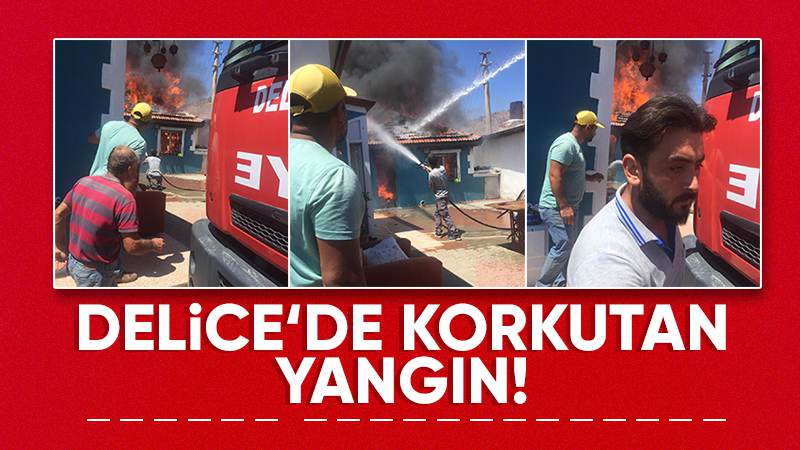 Delice’de korkutan yangın