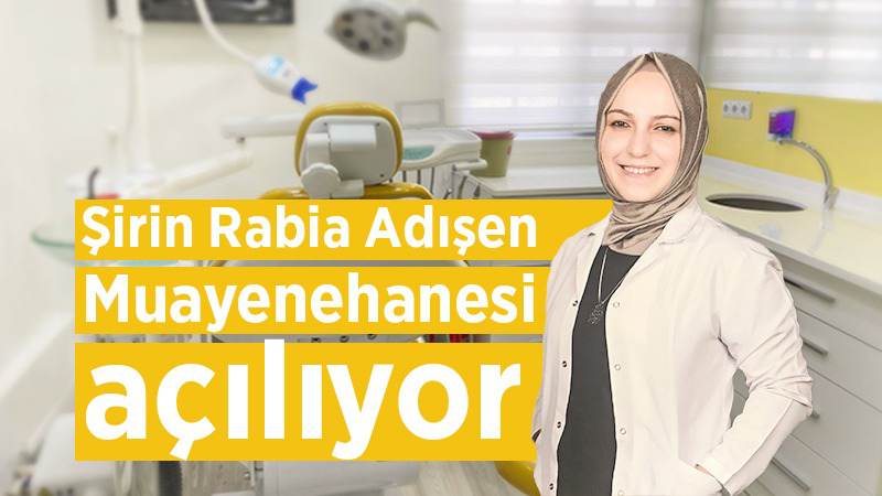 Şirin Rabia Adışen Muayenehanesi gün sayıyor