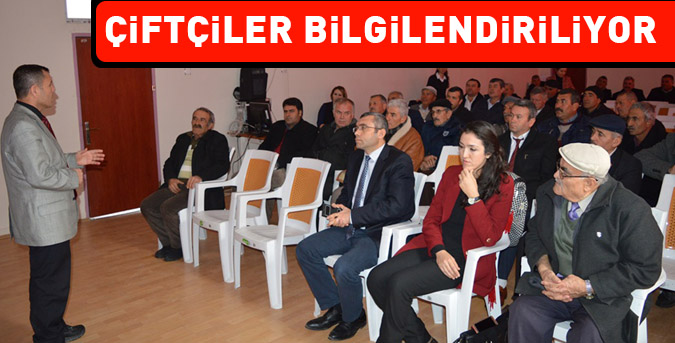 Çiftçiler bilgilendiriliyor