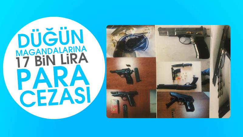 Düğün magandalarına 17 bin lira para cezası!