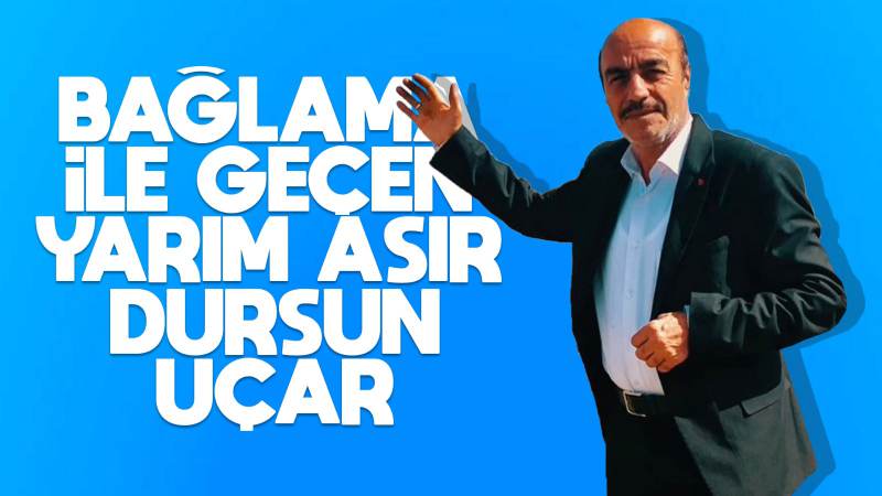 Bağlamayla geçen yarım asır 