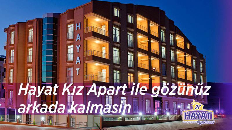 Hayat Apart ile gözünüz arkada kalmasın