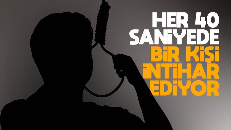 Her 40 saniyede bir kişi intihar ediyor 