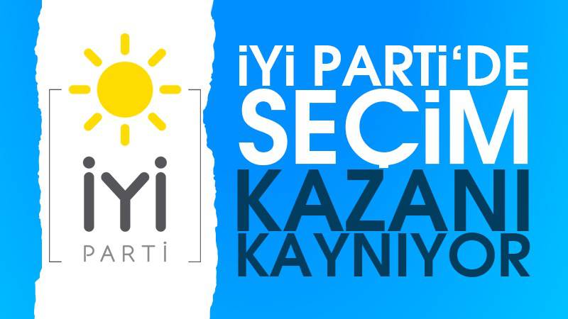 İYİ Parti’de kulisler hareketlendi!