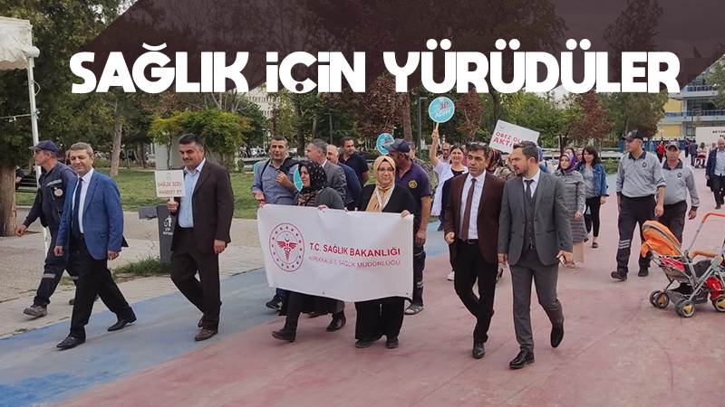 Hep birlikte sağlık için yürüdüler 