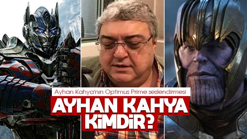 Ayhan Kahya kimdir? Ayhan Kahya öldü mü? Transformers’ı seslendiren adam