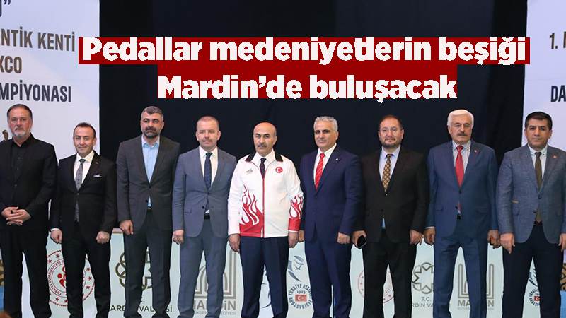 Pedallar medeniyetlerin beşiği Mardin’de buluşacak