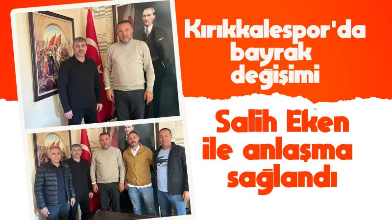 Kırıkkalespor, Eken’e emanet 