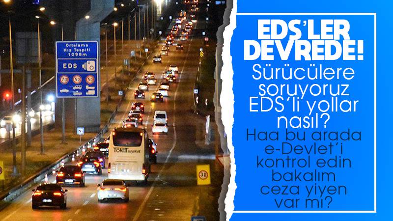 Yollarda EDS’li dönem başladı 
