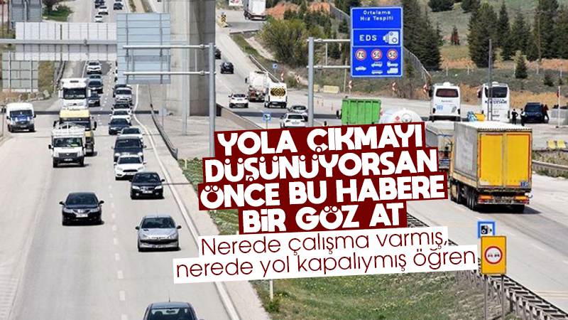 Yola çıkacak sürücülere dikkat!