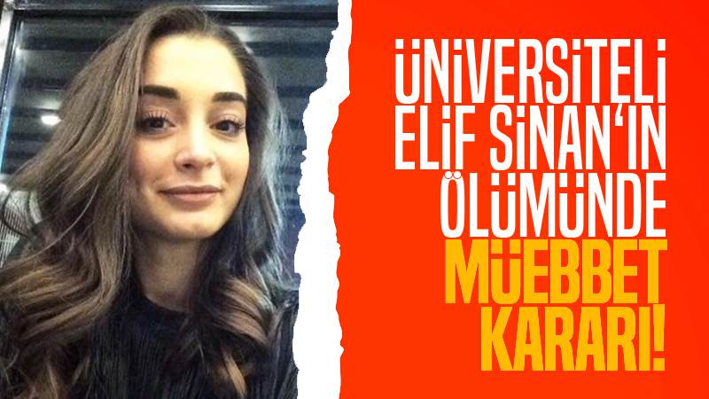 Elif Sinan davasında karar!