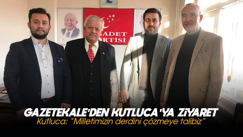 Kutluca: “Milletimizin derdini çözmeye talibiz”
