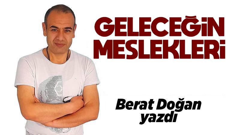 Geleceğin meslekleri