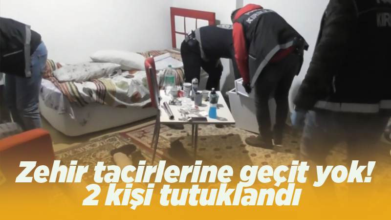 Uyuşturucu operasyonunda 2 kişi tutuklandı 