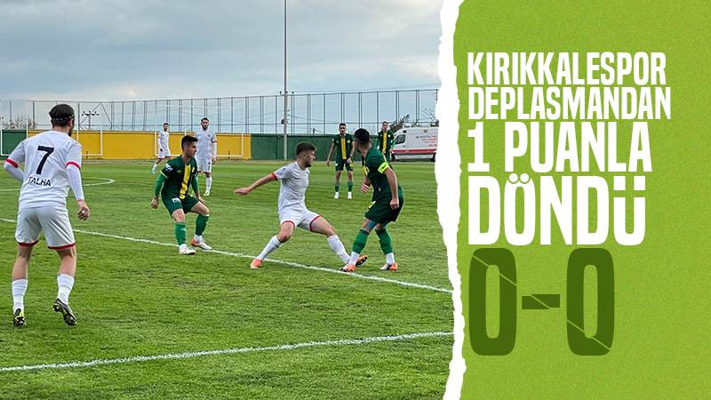 Kırıkkalespor, deplasmandan beraberlikle döndü