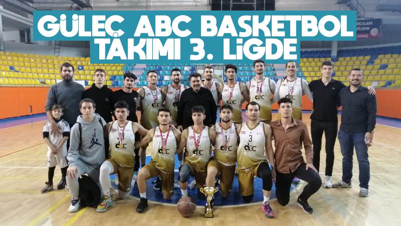 Güleç ABC Basketbol Takımı 3. Ligde 