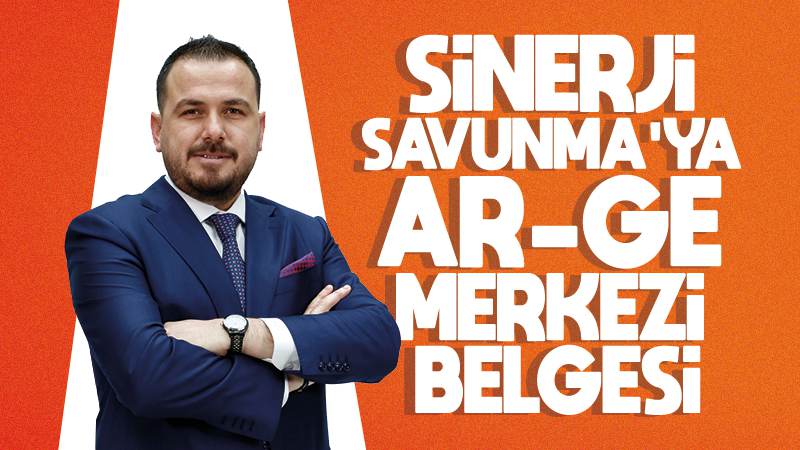 Sinerji savunmaya AR-GE merkezi belgesi