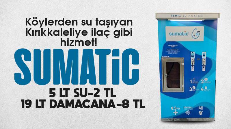 Sumatic Kırıkkale'de