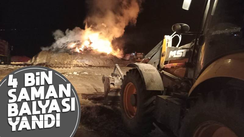Çelebi'de çıkan yangında 4 bin saman balyası yandı