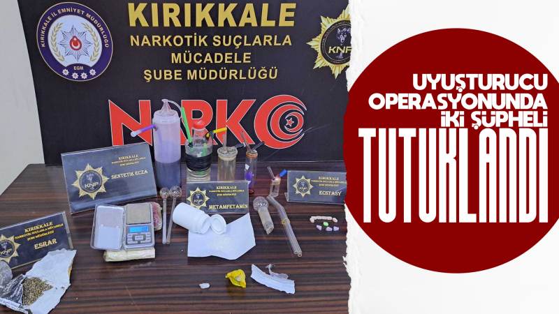 Uyuşturucu operasyonunda 2 zanlı tutuklandı