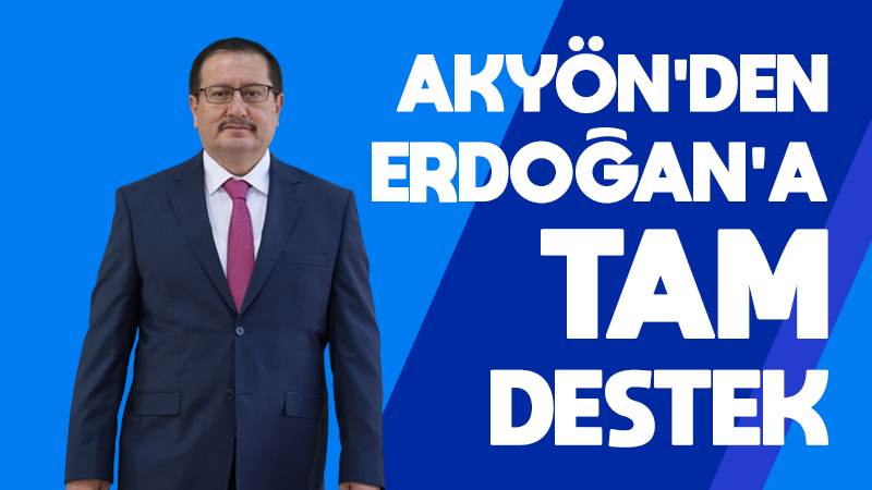 Erdoğan’a tam destek