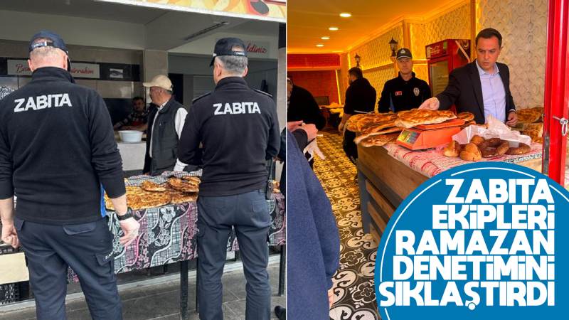 Zabıta ekipleri ramazan denetimini sıklaştırdı