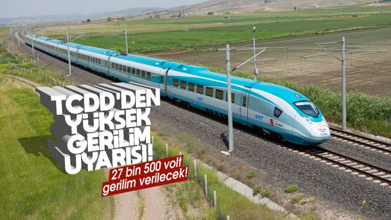 TCDD’den yüksek gerilim uyarısı!
