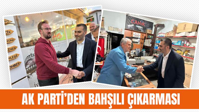 Ak Parti’den Bahşılı çıkarması