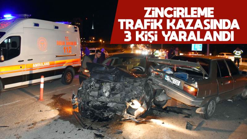 Zincirleme trafik kazasında 3 kişi yaralandı