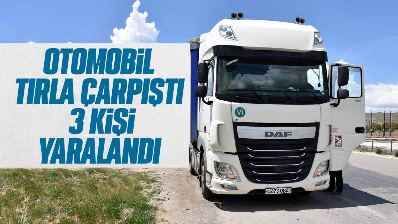 Kırıkkale'de otomobille tırın çarpıştığı kazada 3 kişi yaralandı