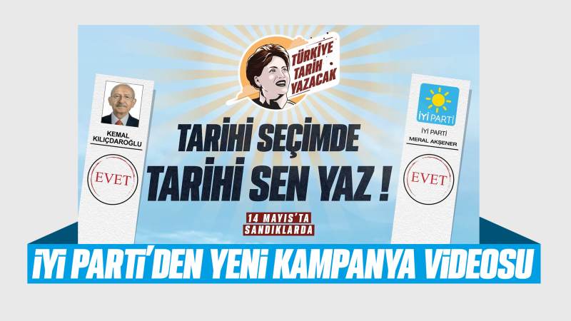 İYİ Parti’den yeni reklam filmi