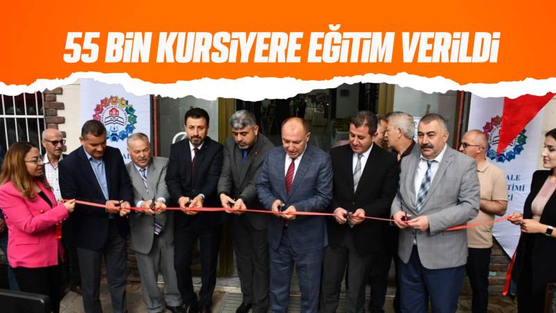 55 bin kursiyere eğitim verildi 