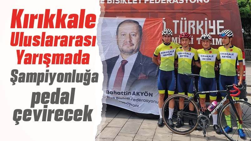 Kırıkkale, uluslararası yarışta