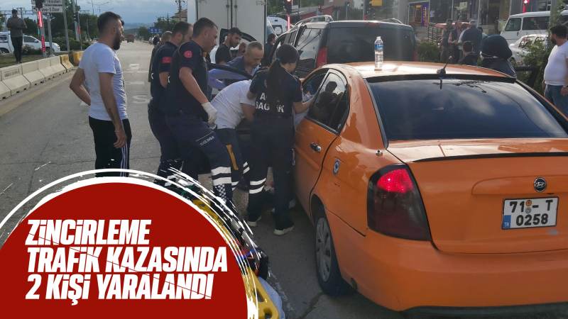 Zincirleme trafik kazasında 2 kişi yaralandı