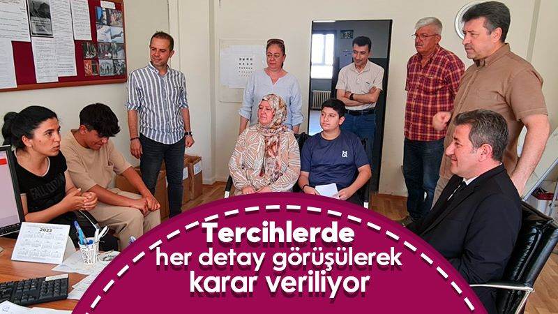 Tercihlerde her detay görüşülerek karar veriliyor