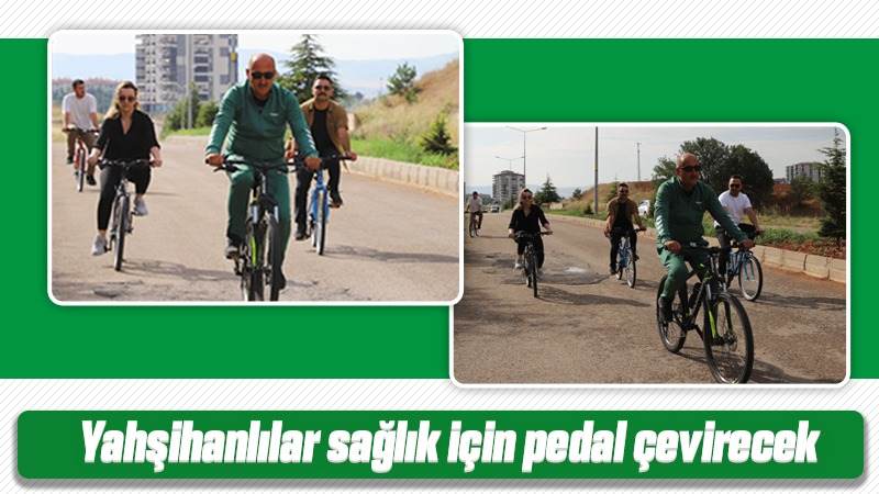 Yahşihanlılar sağlık için pedal çevirecek 