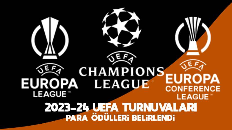 2023-24 UEFA turnuvaları para ödülleri belirlendi