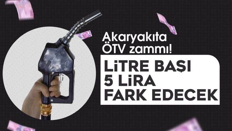 Akaryakıta ÖTV zammı